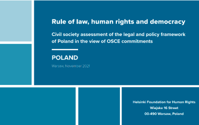 Rule of law, human rights and democracy: Civil society assessment of the legal and policy framework of Poland in the view of OSCE commitments